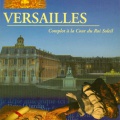 Versailles - Complot à la cour du Roi Soleil